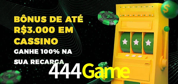 444Game melhor bônus de depósito